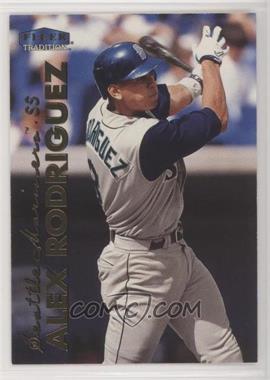 1999 Fleer Tradition - [Base] #9 - Alex Rodriguez