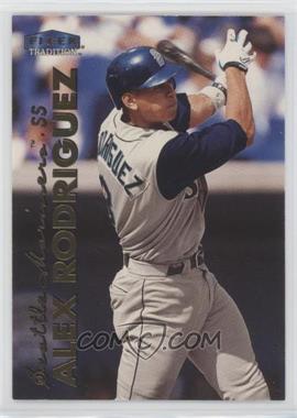 1999 Fleer Tradition - [Base] #9 - Alex Rodriguez