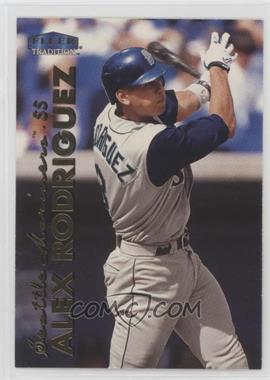 1999 Fleer Tradition - [Base] #9 - Alex Rodriguez