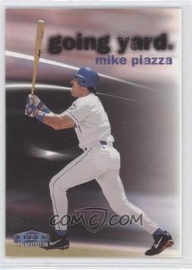 1999 Fleer Tradition - Going Yard #_MIPI - Mike Piazza