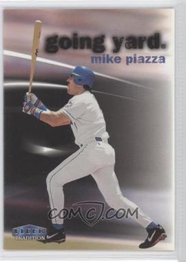 1999 Fleer Tradition - Going Yard #_MIPI - Mike Piazza