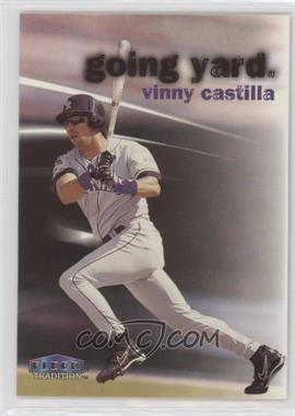 1999 Fleer Tradition - Going Yard #_VICA - Vinny Castilla