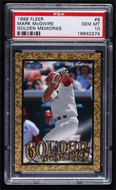 1999 Fleer Tradition - Golden Memories #9GM - Mark McGwire [PSA 10 GEM MT]