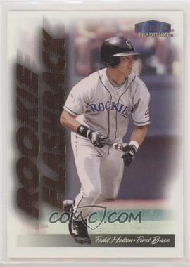 1999 Fleer Tradition - Rookie Flashback #11 RF - Todd Helton