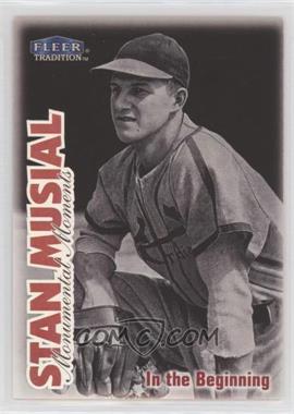1999 Fleer Tradition - Stan Musial Monumental Moments #3 SM - Stan Musial