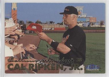 1999 Fleer Tradition - White Rose Collectibles #1 - Cal Ripken Jr.