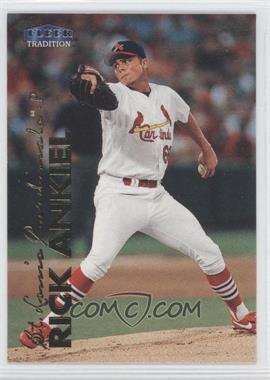 1999 Fleer Tradition Update - [Base] #U-1 - Rick Ankiel