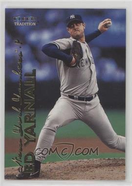 1999 Fleer Tradition Update - [Base] #U-110 - Ed Yarnall