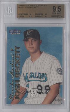 1999 Fleer Tradition Update - [Base] #U-122 - Josh Beckett [BGS 9.5 GEM MINT]