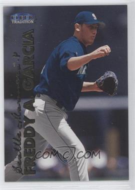 1999 Fleer Tradition Update - [Base] #U-81 - Freddy Garcia