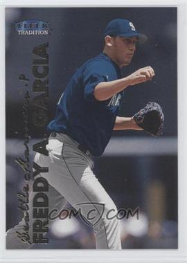 1999 Fleer Tradition Update - [Base] #U-81 - Freddy Garcia