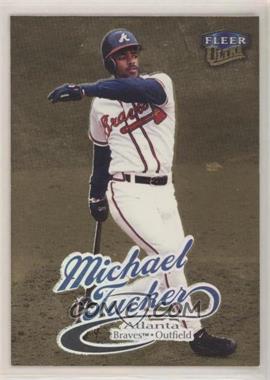 1999 Fleer Ultra - [Base] - Gold Medallion #187G - Michael Tucker