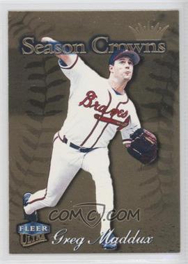 1999 Fleer Ultra - [Base] - Gold Medallion #217G - Season Crowns - Greg Maddux