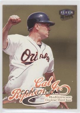 1999 Fleer Ultra - [Base] - Gold Medallion #83G - Cal Ripken Jr.