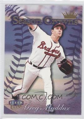 1999 Fleer Ultra - [Base] #217 - Season Crowns - Greg Maddux