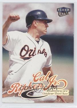 1999 Fleer Ultra - [Base] #83 - Cal Ripken Jr.