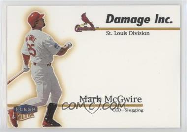 1999 Fleer Ultra - Damage Inc. #10 DI - Mark McGwire