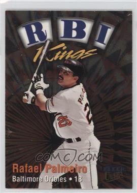 1999 Fleer Ultra - RBI Kings #1 RK - Rafael Palmeiro