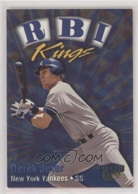 1999 Fleer Ultra - RBI Kings #18 RK - Derek Jeter