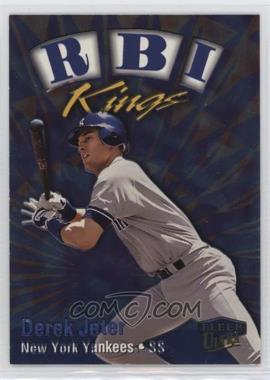 1999 Fleer Ultra - RBI Kings #18 RK - Derek Jeter