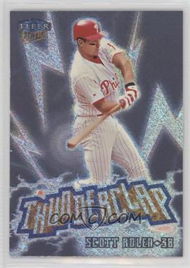 1999 Fleer Ultra - Thunderclap #15 TC - Scott Rolen