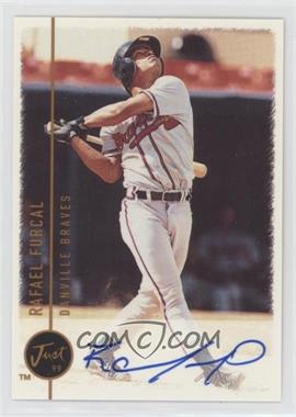 1999 Just Minors - Autographs #_RAFU.2 - Rafael Furcal (Batting)