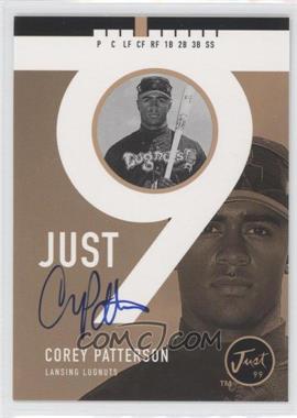 1999 Just Minors - Just 9 - Autographs #_COPA - Corey Patterson /100