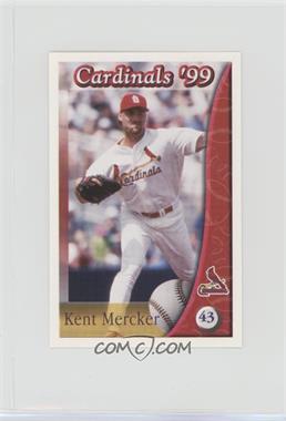 1999 Kansas City Life Insurance St. Louis Cardinals - Stadium Giveaway [Base] #43 - Kent Mercker