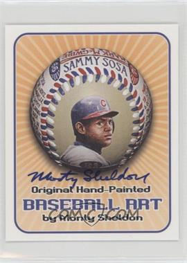 1999 Monty Sheldon Hand-Painted Baseball Art Promos Series 2 - [Base] #S-2 34 - Sammy Sosa