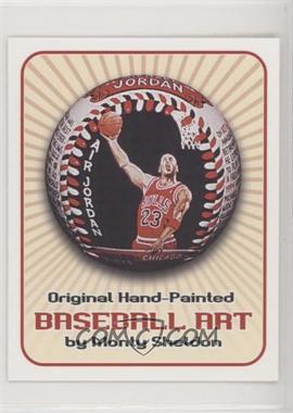 1999 Monty Sheldon Hand-Painted Baseball Art Promos Series 2 - [Base] #S-2 35 - Michael Jordan [Noted]