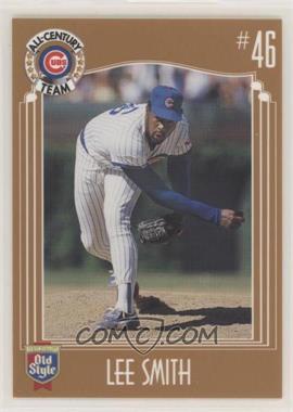 1999 Old Style Chicago Cubs All-Century Team - [Base] #_LESM - Lee Smith