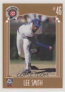 1999 Old Style Chicago Cubs All-Century Team - [Base] #_LESM - Lee Smith