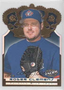 1999 Pacific - Gold Crown Die-Cuts #19 - Roger Clemens