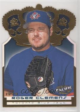 1999 Pacific - Gold Crown Die-Cuts #19 - Roger Clemens