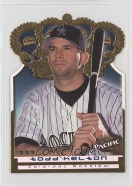 1999 Pacific - Gold Crown Die-Cuts #25 - Todd Helton