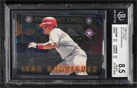 Ivan Rodriguez [BGS 8.5 NM‑MT+] #/500