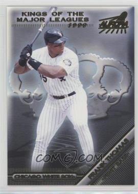 1999 Pacific Aurora - Kings of the Major Leagues #5 - Frank Thomas