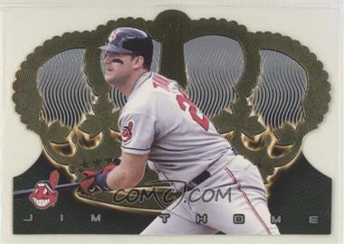 1999 Pacific Crown Royale - [Base] #46 - Jim Thome