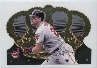 1999 Pacific Crown Royale - [Base] #46 - Jim Thome