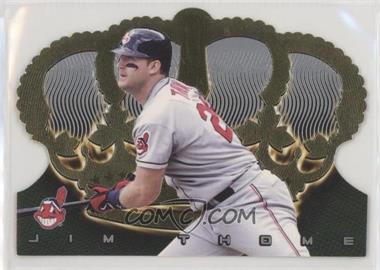 1999 Pacific Crown Royale - [Base] #46 - Jim Thome