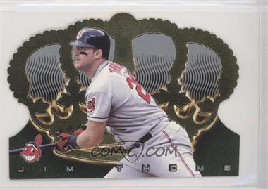 1999 Pacific Crown Royale - [Base] #46 - Jim Thome