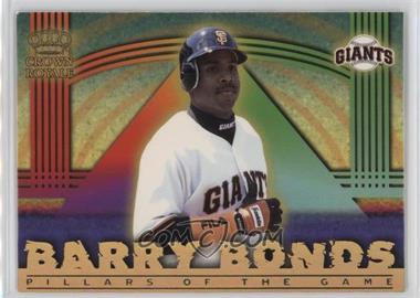 1999 Pacific Crown Royale - Pillars of the Game #21 - Barry Bonds