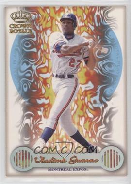 1999 Pacific Crown Royale - Pivotal Players #12 - Vladimir Guerrero