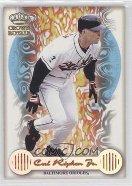 1999 Pacific Crown Royale - Pivotal Players #5 - Cal Ripken Jr.