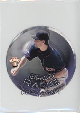 1999 Pacific King-B Discs - [Base] #23 - Brad Radke