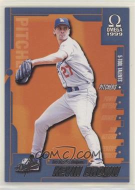 1999 Pacific Omega - 5-Tool Talents #4 - Kevin Brown