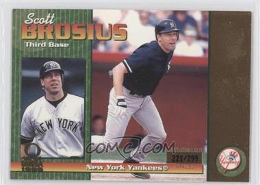 1999 Pacific Omega - [Base] - Gold #158 - Scott Brosius /299