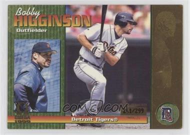 1999 Pacific Omega - [Base] - Gold #90 - Bobby Higginson /299 [EX to NM]