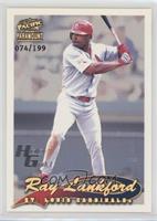 Ray Lankford #/199