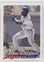 Carlos Delgado #/99